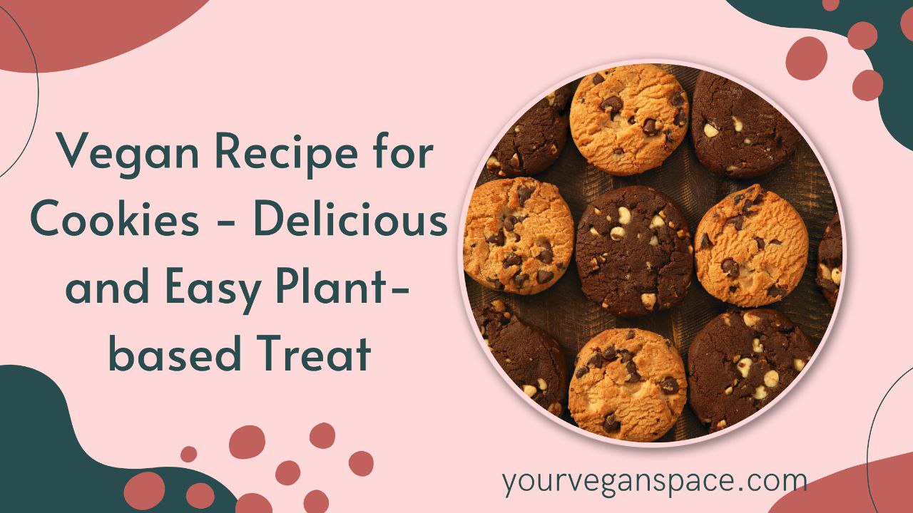 Vegan recipe for Cookies