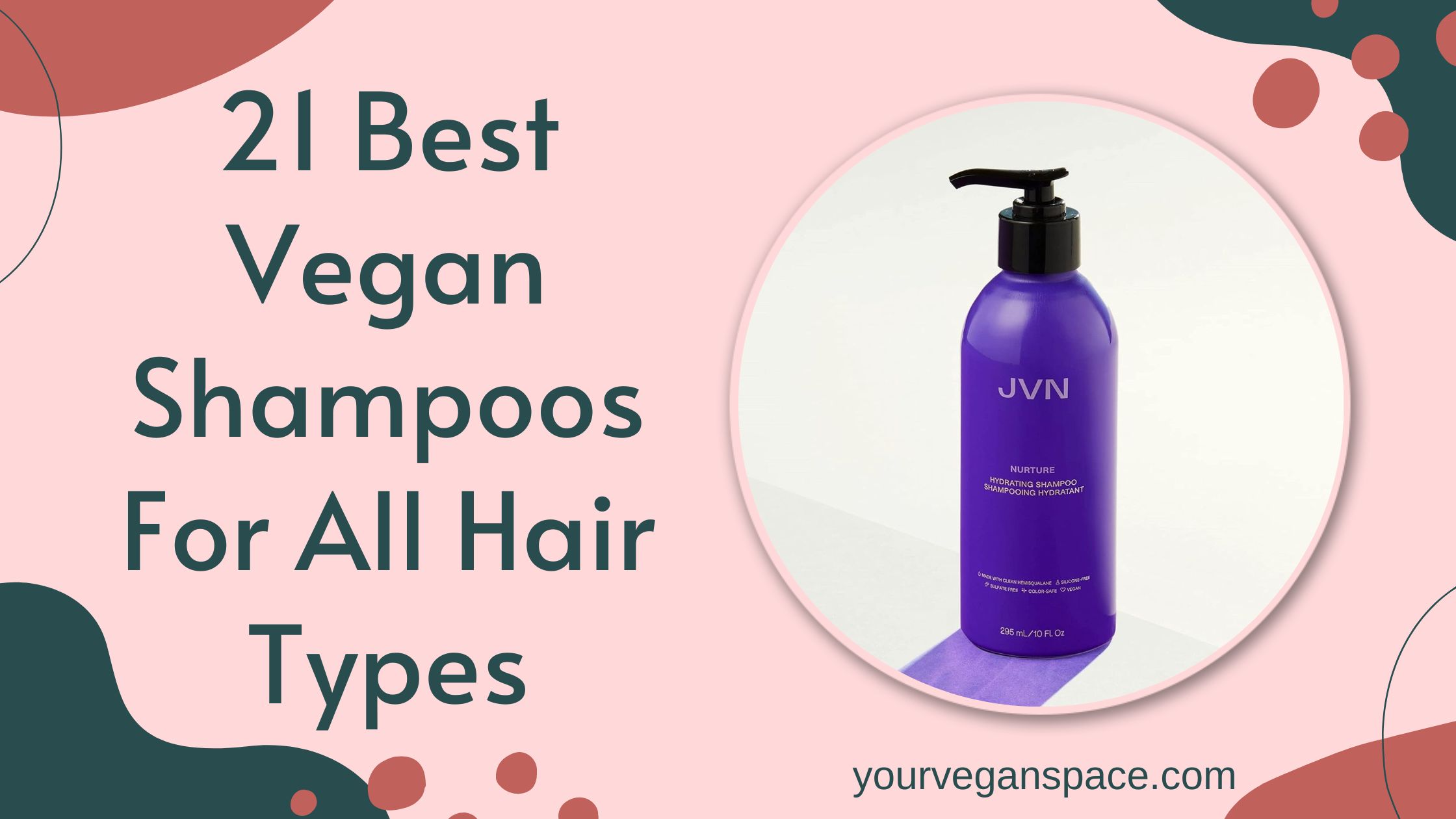 21 Best Vegan Shampoos For All Hair Types